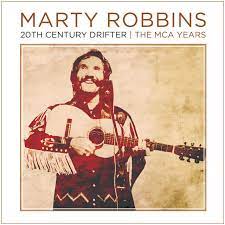 Album cover for '20th Century Drifter The MCA Years' album featuring the song '20th Century Drifter' by Marty Robbins – Learn to play on guitar.
