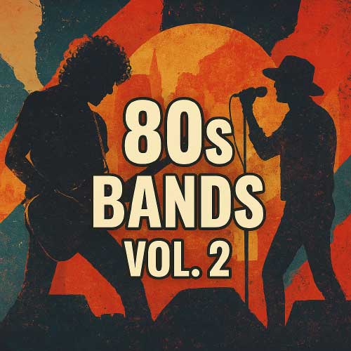 rock bands from the 80s vol 2 rock bands from the 80s vol 2