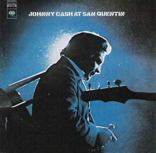 Album cover of Johnny Cash At San Quentin featuring Johnny Cash top songs and the song A Boy Named Sue Album cover of Johnny Cash At San Quentin featuring Johnny Cash top songs and the song A Boy Named Sue