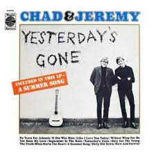 Learn to play 'A Summer Song' by Chad & Jeremy – Chords & Lesson. Album cover of Yesterdays Gone featuring popular songs in the 60s and the song A Summer Song