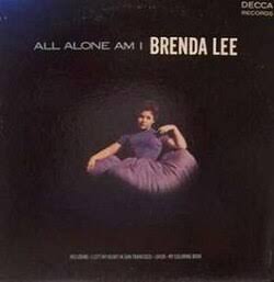 all alone am i brenda lee all alone am i brenda lee