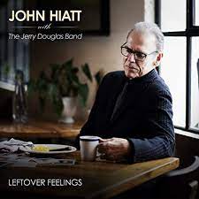 Album cover for 'Leftover Feelings' album featuring the song 'All The Lilacs In Ohio' by John Hiatt – Learn to play on guitar.