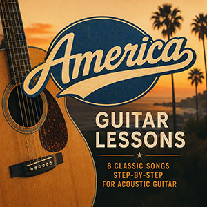 America band guitar lessons for eight classic songs on acoustic guitar America band guitar lessons for eight classic songs on acoustic guitar