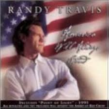 america will always stand randy travis america will always stand randy travis