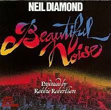 Album cover of Beautiful Noise featuring best Neil Diamond songs and the song Beautiful Noise Album cover of Beautiful Noise featuring best Neil Diamond songs and the song Beautiful Noise