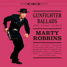 Album cover for 'Gunfighter Ballads And Trail Songs' album featuring the song 'Big Iron' by Marty Robbins – Learn to play on guitar.