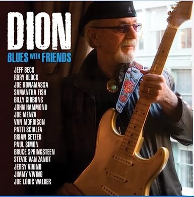 Learn to play 'Blues Comin On' by Dion – Chords & Lesson. Album cover for 'Dion Blues With Friends' album featuring the song 'Blues Comin On' by Dion – Learn to play on guitar.