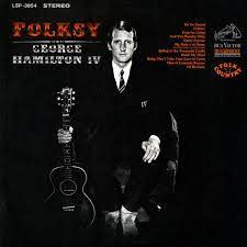 Album cover of Folksy By George Hamilton IV featuring 50s and 60s country songs and the song Break My Mind Album cover of Folksy By George Hamilton IV featuring 50s and 60s country songs and the song Break My Mind
