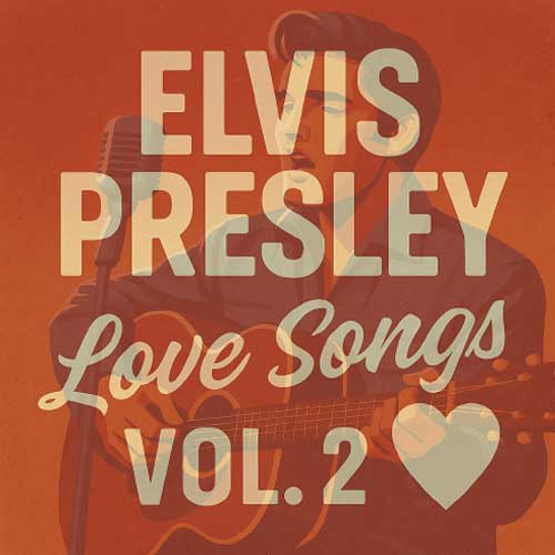 elvis presley love songs vol 2 elvis presley love songs vol 2
