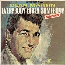 Learn to play 'Everybody Loves Somebody' by Dean Martin – Chords & Lesson. Album cover for 'Everybody Loves Somebody' album featuring the song 'Everybody Loves Somebody' by Dean Martin – Learn to play on guitar.