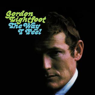 Album cover of The Way I Feel featuring the page Gordon Lightfoot most popular songs and the song Go Go Round
