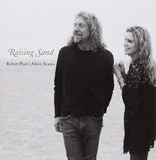 Album cover of Raising Sand featuring the best Led Zeppelin songs and the song Gone Gone Gone Album cover of Raising Sand featuring the best Led Zeppelin songs and the song Gone Gone Gone