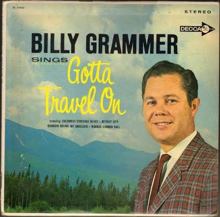 gotta travel on billy grammer gotta travel on billy grammer