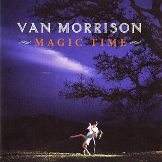 Album cover of Magic Time featuring best of Van Morrison songs and the song Gypsy In My Soul Album cover of Magic Time featuring best of Van Morrison songs and the song Gypsy In My Soul
