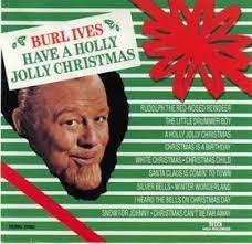 christmas classics songs burl ives christmas songs