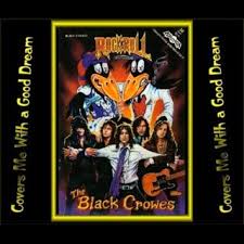 he was a friend of mine the black crows he was a friend of mine the black crows