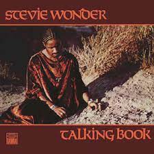 Album cover of Talking Book featuring Stevie Wonder popular songs and the song I Believe Album cover of Talking Book featuring Stevie Wonder popular songs and the song I Believe