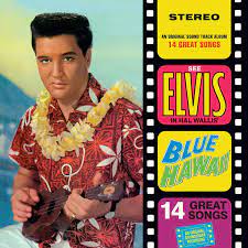 Album cover of Blue Hawaii featuring Elvis songs from the movies and the song I Can't Help Falling In Love With You Album cover of Blue Hawaii featuring Elvis songs from the movies and the song I Can't Help Falling In Love With You