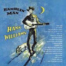Album cover for 'Ramblin Man' featuring 'I Cant Help It If Im Still In Love With You' by Hank Williams – Learn guitar chords.