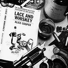 Learn to play 'I Never Cry' by Alice Cooper – Chords & Lesson. Album cover for 'Lace And Whiskey' album featuring the song 'I Never Cry' by Alice Cooper – Learn to play on guitar.
