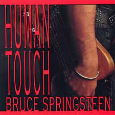 Album cover for 'Human Touch' album featuring the song 'I Wish I Were Blind' by Bruce Springsteen – Learn to play on guitar.