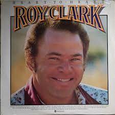 Album cover of Roy Clark Heart To Heart featuring 50s and 60s country songs and the song If I Had To Do It All Over Again Album cover of Roy Clark Heart To Heart featuring 50s and 60s country songs and the song If I Had To Do It All Over Again