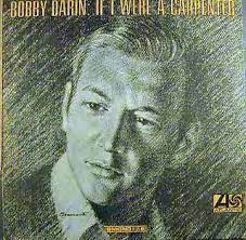 Album cover for 'If I Were A Carpenter' album featuring the song 'If I Were A Carpenter' by Bobby Darin – Learn to play on guitar.
