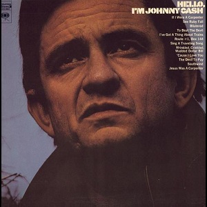 Album cover of Hello I'm Johnny Cash featuring Johnny Cash top songs and the song If I Were A Carpenter Album cover of Hello I'm Johnny Cash featuring Johnny Cash top songs and the song If I Were A Carpenter