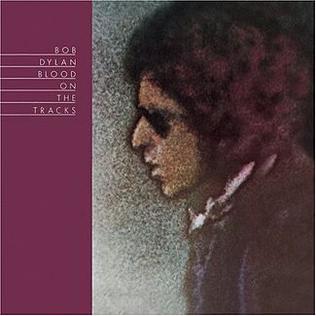 Album cover of Bob Dylan Blood On The Tracks featuring top Bob Dylan songs and the song If You See Her Say Hello