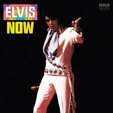Album cover of Elvis Now featuring Elvis songs in the 70s and the song I'm Leaving Album cover of Elvis Now featuring Elvis songs in the 70s and the song I'm Leaving