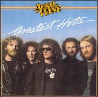 Album cover of April Wine Greatest Hits featuring top Canadian rock bands and the song Im On Fire For You Baby Album cover of April Wine Greatest Hits featuring top Canadian rock bands and the song Im On Fire For You Baby