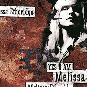 im the onluy one melissa etheridge