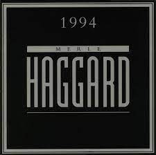 Album cover for '1994' album featuring the song 'In My Next Life' by Merle Haggard – Learn to play on guitar.
