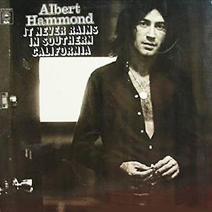 Learn to play 'It Never Rains In Southern California' by Albert Hammond – Chords & Lesson. Album cover for 'It Never Rains In Southern California' album featuring the song 'It Never Rains In Southern California' by Albert Hammond – Learn to play on guitar.