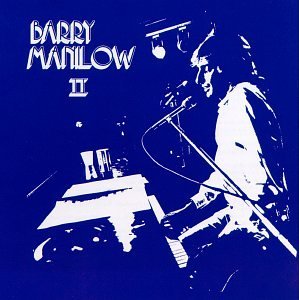 Album cover of Barry Manilow II featuring Las Vegas  guitar lessons and the song It's A Miracle