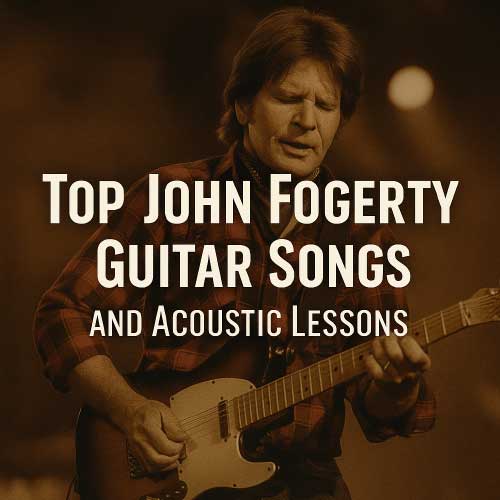 john fogerty guitar songs john fogerty guitar songs