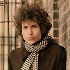 Album cover of Blonde On Blonde featuring top Bob Dylan songs and the song Just Like A Woman