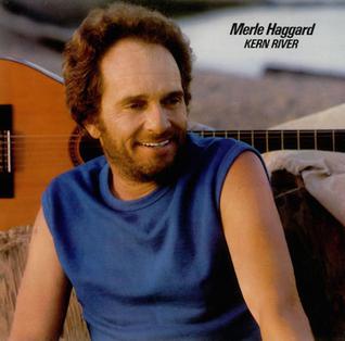 Album cover for 'Kern River' album featuring the song 'Kern River' by Merle Haggard – Learn to play on guitar.