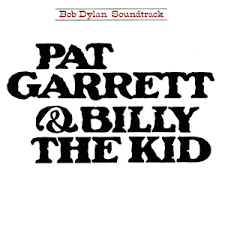 Album cover of Pat Garrett And Billy The Kid featuring top Bob Dylan songs and the song Knocking On Heavens Door