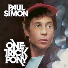 Album cover for 'One Trick Pony' album featuring the song 'Late In The Evenong' by Paul Simon – Learn to play on guitar.