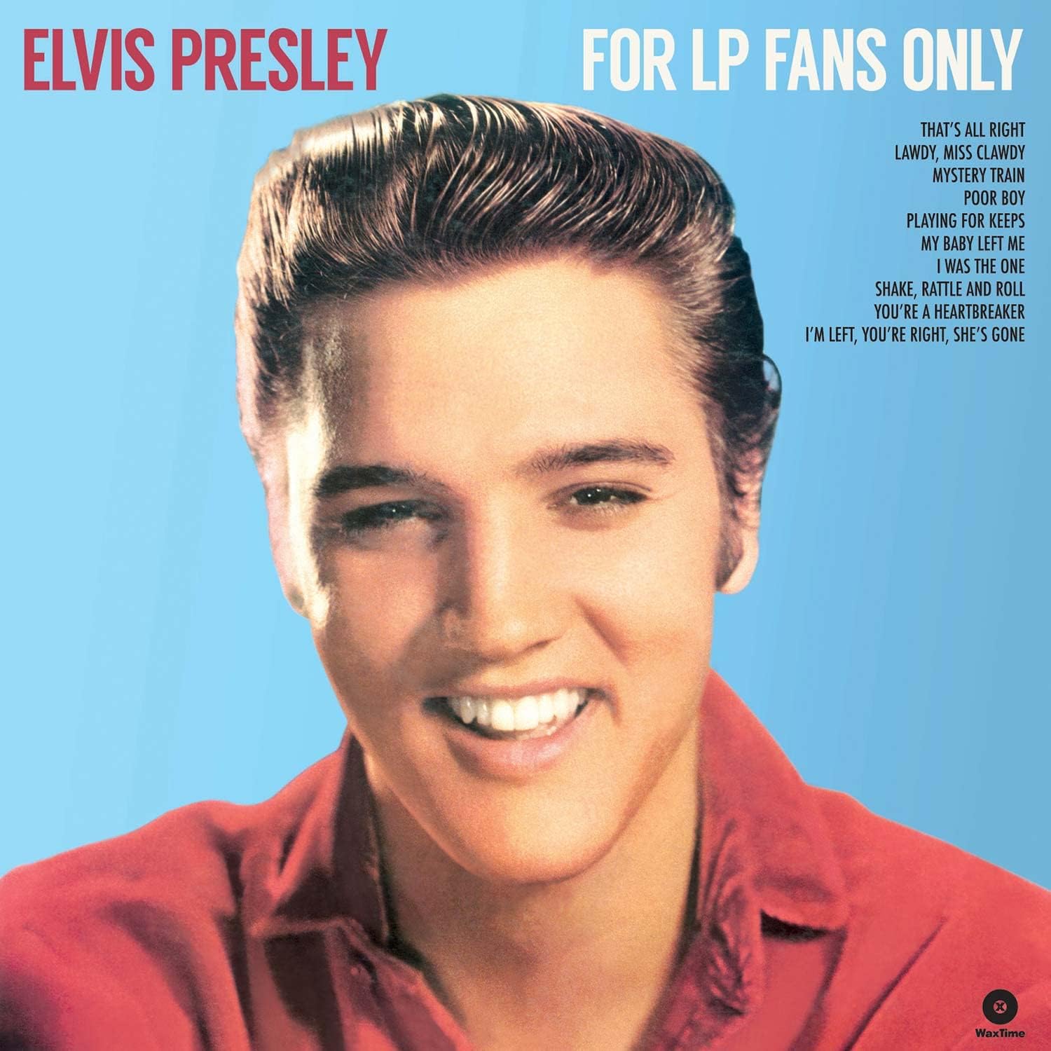 Album cover of For LP Fans Only featuring Elvis songs in the 50s with Lawdy Miss Clawdy song Album cover of For LP Fans Only featuring Elvis songs in the 50s with Lawdy Miss Clawdy song
