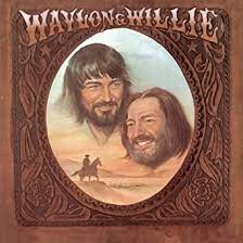 Album cover of Waylon & Willie featuring Waylon Jennings best songs and the song Looking For A Feeling Album cover of Waylon & Willie featuring Waylon Jennings best songs and the song Looking For A Feeling