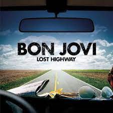 Album cover for 'Lost Highway' album featuring the song 'Lost Highway' by Bon Jovi – Learn to play on guitar.