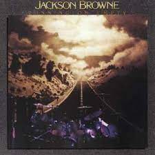 love needs a heart jackson browne song