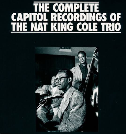 Album cover from Nat King Cole's The Complete Capitol Recordings Of The Nat King Cole Trio album. Album cover from Nat King Cole's The Complete Capitol Recordings Of The Nat King Cole Trio album.