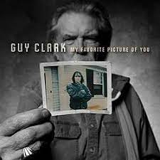 Learn to play 'My Favorite Picture Of You' by Guy Clark – Chords & Lesson. Album cover for 'My Favorite Picture Of You' album featuring the song 'My Favorite Picture Of You' by Guy Clark – Learn to play on guitar