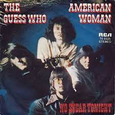 Album cover of American Woman featuring top Canadian rock bands and the song No Sugar Tonight Album cover of American Woman featuring top Canadian rock bands and the song No Sugar Tonight