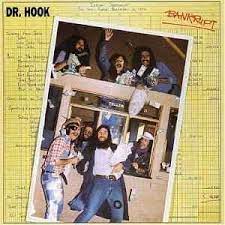 Album cover of Bankrupt featuring Dr Hook Best Songs and the song Only Sixteen Album cover of Bankrupt featuring Dr Hook Best Songs and the song Only Sixteen