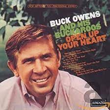 open up your heart buck owens song