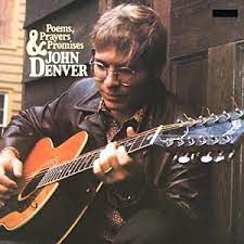 john denver poems prayers and promises poems prayers and promises john denver